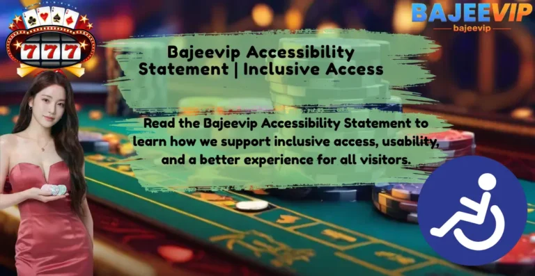 Bajeevip Accessibility Statement